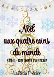 Noël aux quatre coins du monde - Tome II
